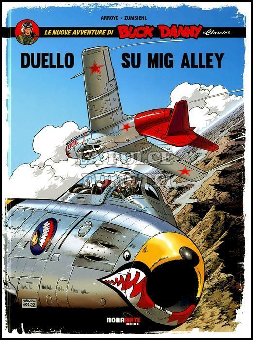 BUCK DANNY CLASSIC # 2: DUELLO SU MIG ALLEY
